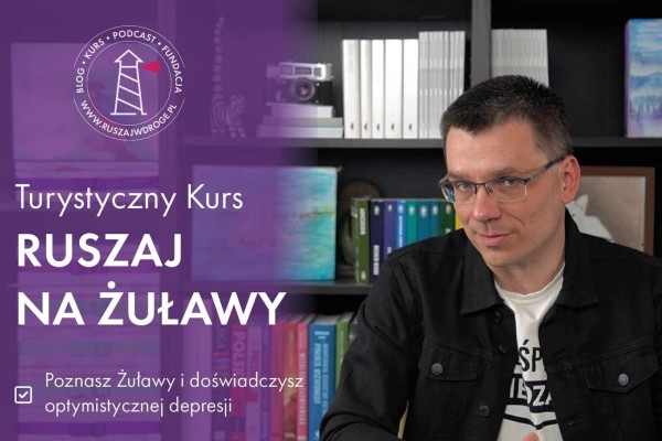Przewodnik po Żuławach ★ Filmowy przewodnik Ruszaj na Żuławy ★ Plan na 10 dni